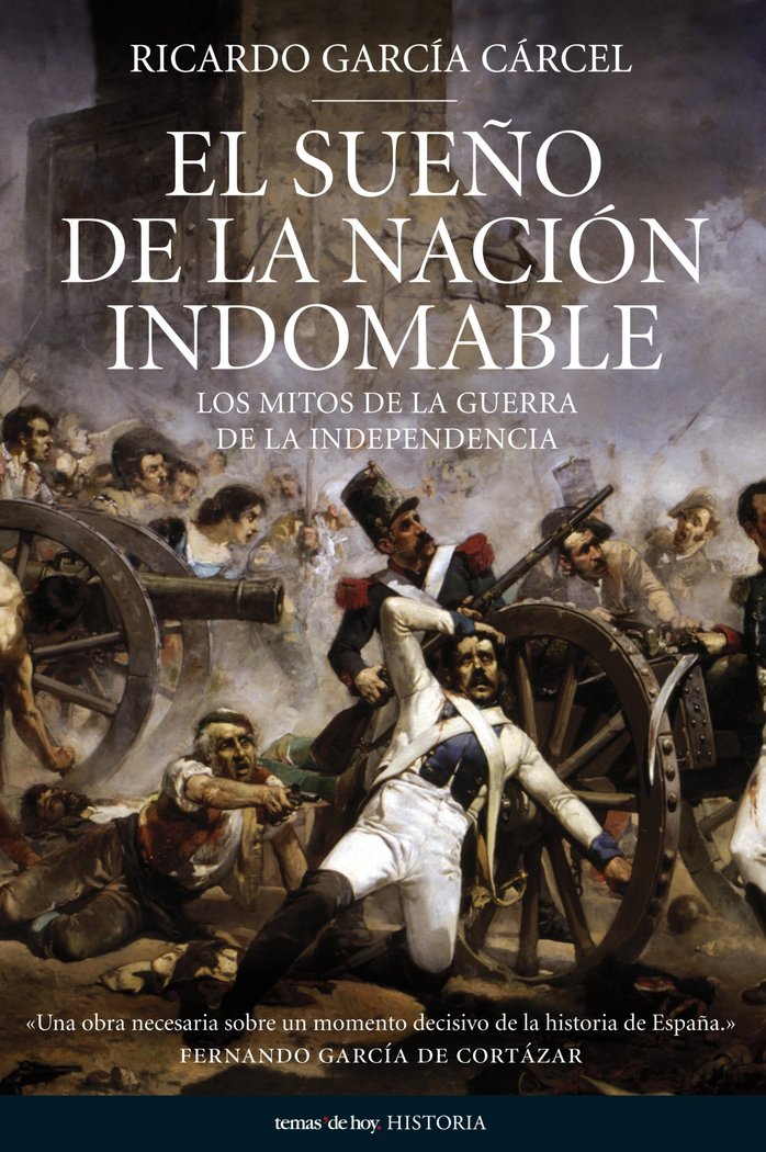 El sueño de la nación indomable, de RICARDO GARCíA CáRCEL | portada del libro
