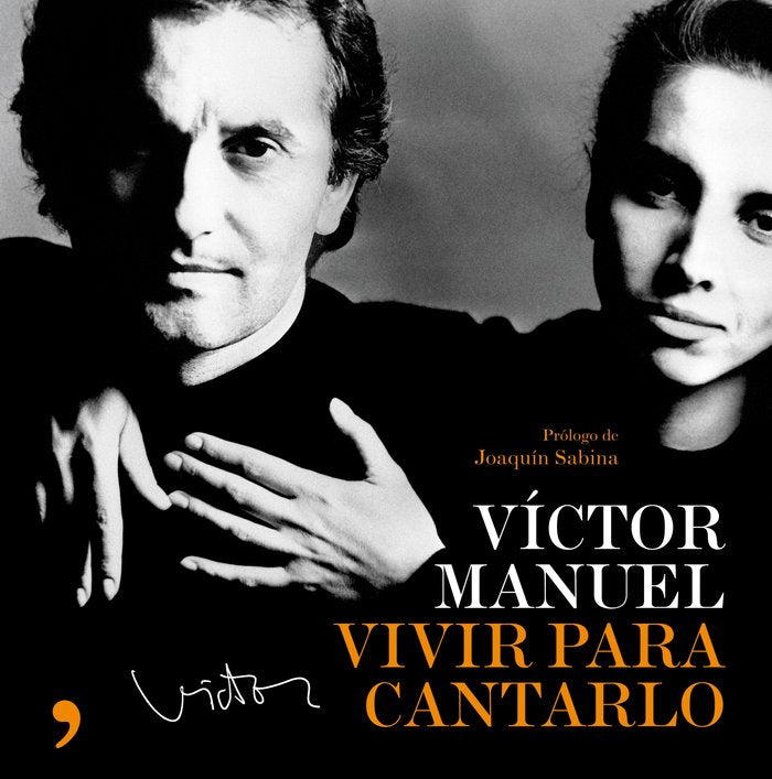 Vivir para cantarlo, de VICTOR MANUEL | portada del libro