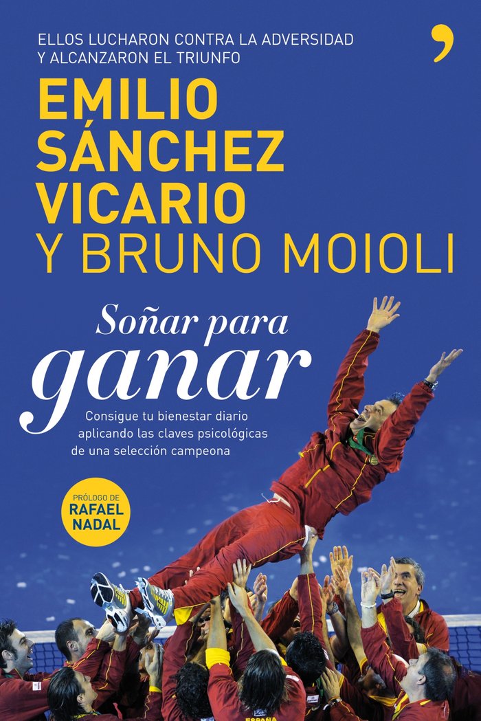 Soñar para ganar, de EMILIO SáNCHEZ VICARIO#BRUNO MOIOLI MONTENEGRO | portada del libro