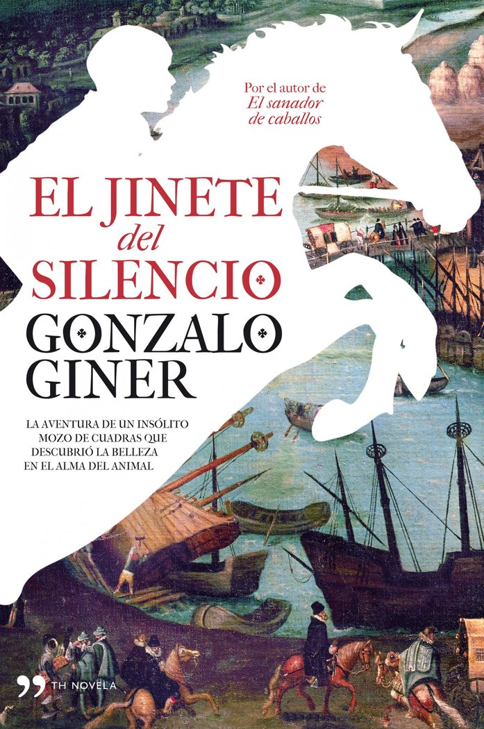 El jinete del silencio, de Giner, Gonzalo | portada del libro