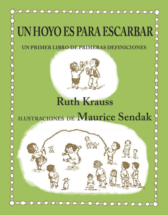Un hoyo es para escarbar, de Krauss, Ruth | portada del libro