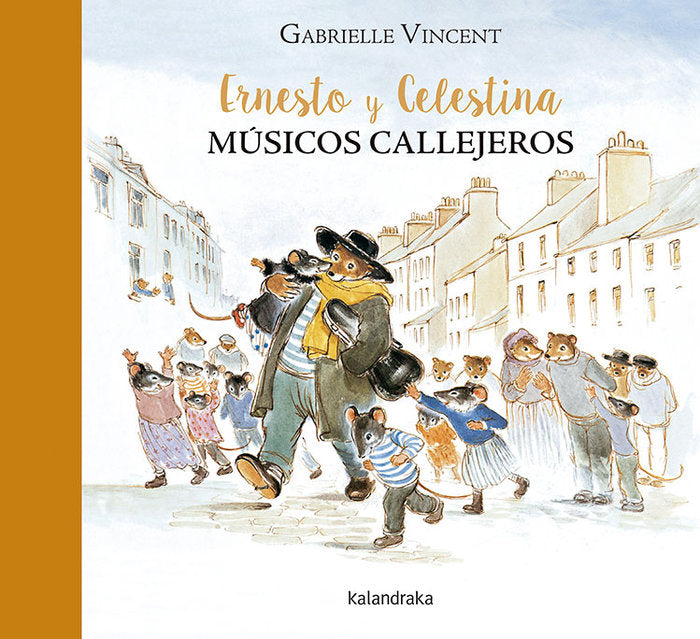 Ernesto y Celestina, músicos callejeros, de Vincent, Gabrielle | portada del libro