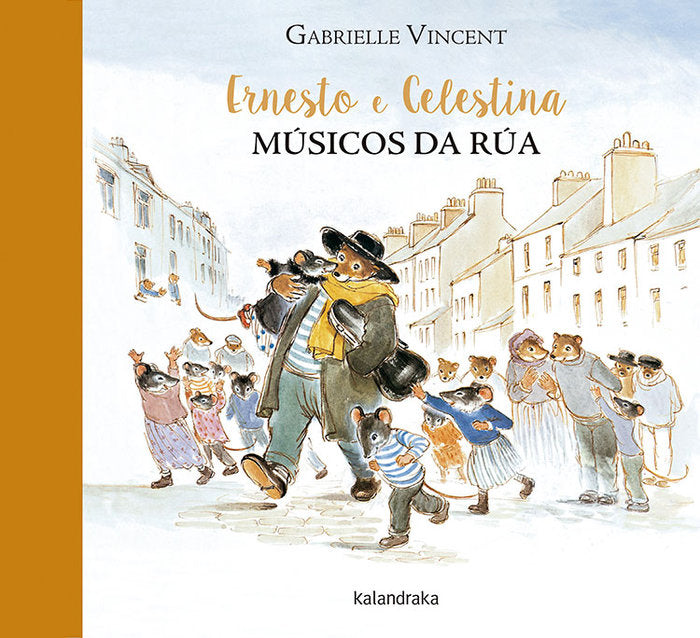 Ernesto e Celestina, músicos de rúa, de Vincent, Gabrielle | portada del libro