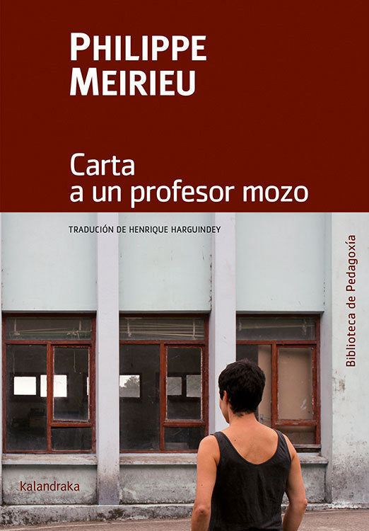 Carta a un profesor mozo, de MEIRIEU,PHILIPPE | portada del libro