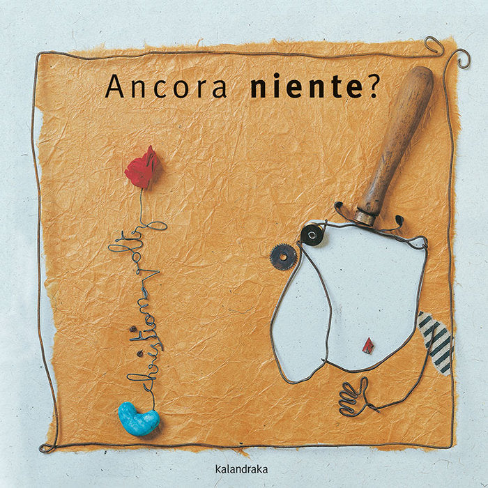 ANCORA NIENTE, de VOLTZ, CHRISTIAN | portada del libro
