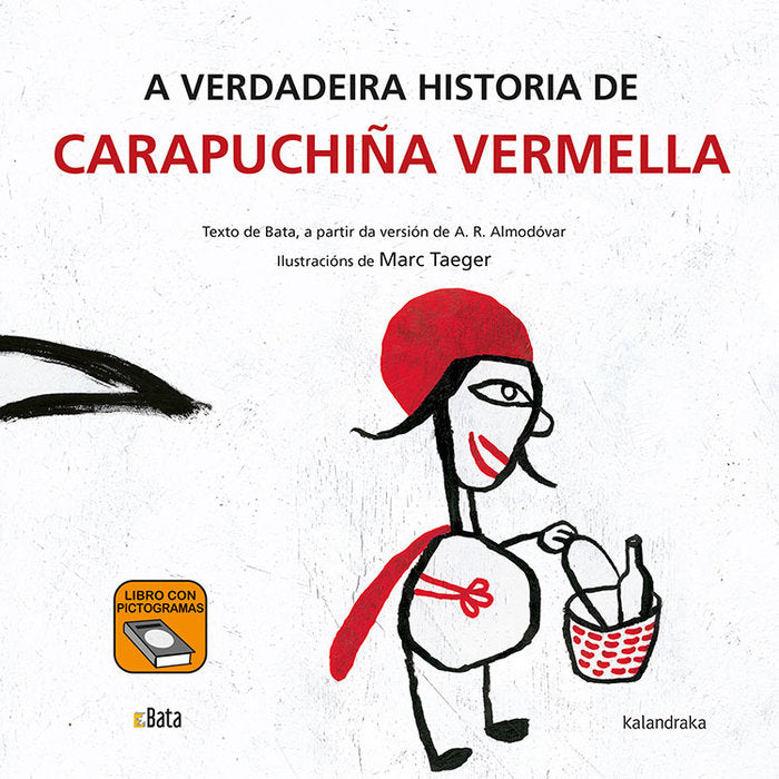 A verdadeira historia de Carapuchiña Vermella, de B.A.T.A. | portada del libro
