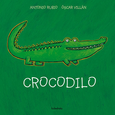 Crocodilo, de Rubio, Antonio | portada del libro