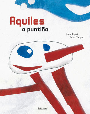 Aquiles o puntiño, de Risari, Guia | portada del libro