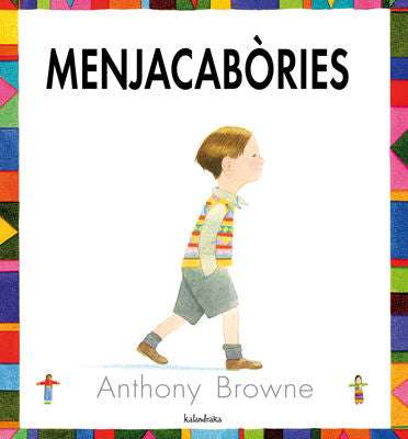 Menjacabòries, de Browne, Anthony | portada del libro