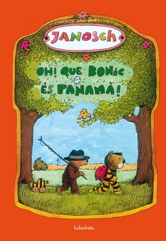 Oh! Que bonic és Panamà!, de Janosch | portada del libro