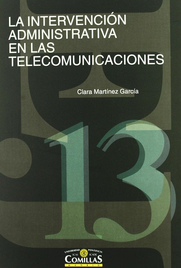 La intervención administrativa en las telecomunicaciones, de Martínez García | portada del libro