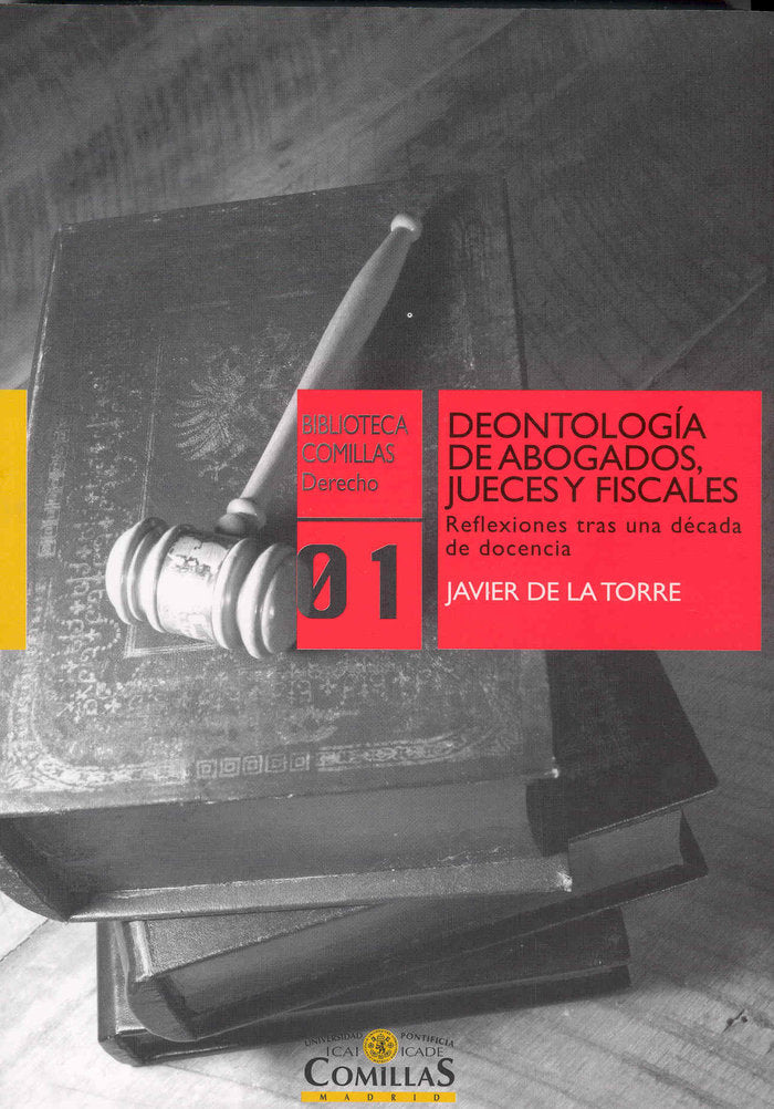 Deontología de abogados, jueces y fiscales, de Torre Díaz, Javier de la | portada del libro
