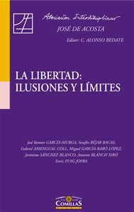 La libertad: ilusiones y límites, de García-Murga | portada del libro