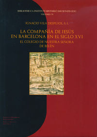 La Compañía de Jesús en Barcelona en el siglo XVI, de Vila Despujol, Ignacio | portada del libro