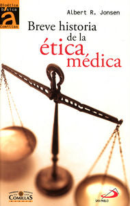Breve historia de la ética médica, de Jonsen, Albert | portada del libro
