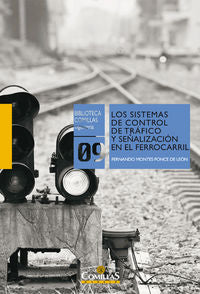 Los sistemas de control de tráfico y señalización en el ferrocarril, de Montes Ponce de León | portada del libro