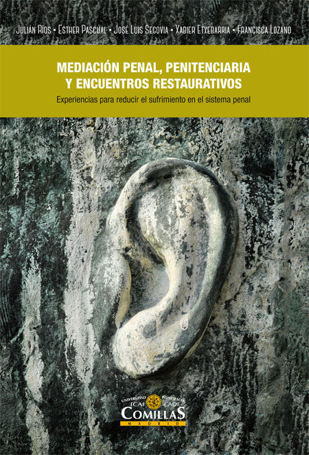 La mediación penal, penitenciaria y encuentros restaurativos, de Ríos Martín, Julián Carlos | portada del libro