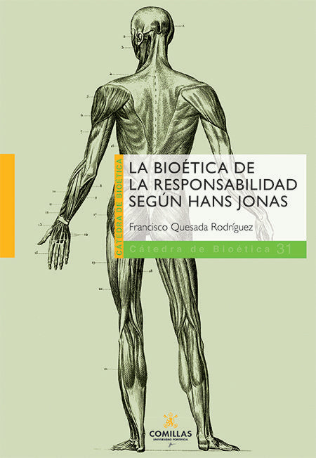 La bioética de la responsabilidad según Hans Jonas, de Quesada Rodríguez, Francisco | portada del libro
