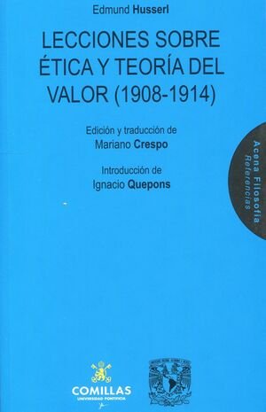 LECCIONES SOBRE ETICA Y TEORIA DEL VALOR (1908-1914), de HUSSERI, EDMUND | portada del libro