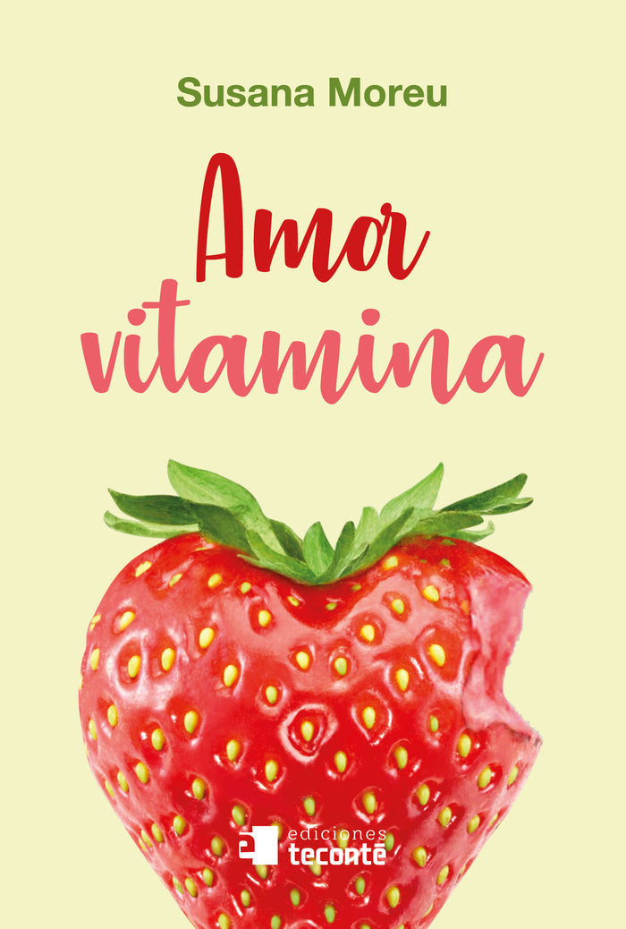 Amor vitamina, de Moreu, Susana | portada del libro