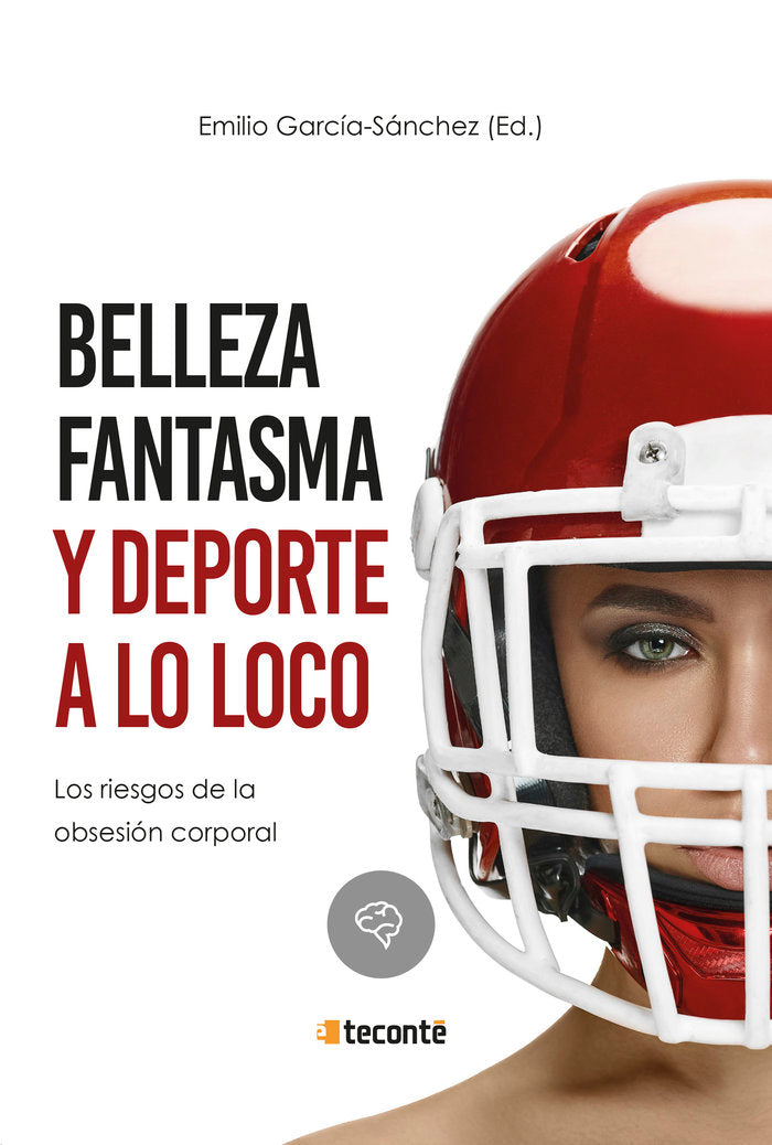 Belleza fantasma y deporte a lo loco, de GARCIA SANCHEZ,EMILIO | portada del libro