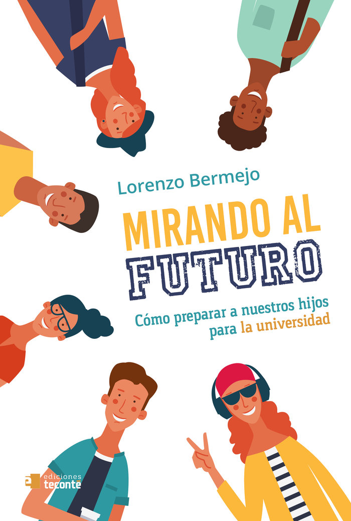 Mirando al futuro, de Bermejo, Lorenzo | portada del libro
