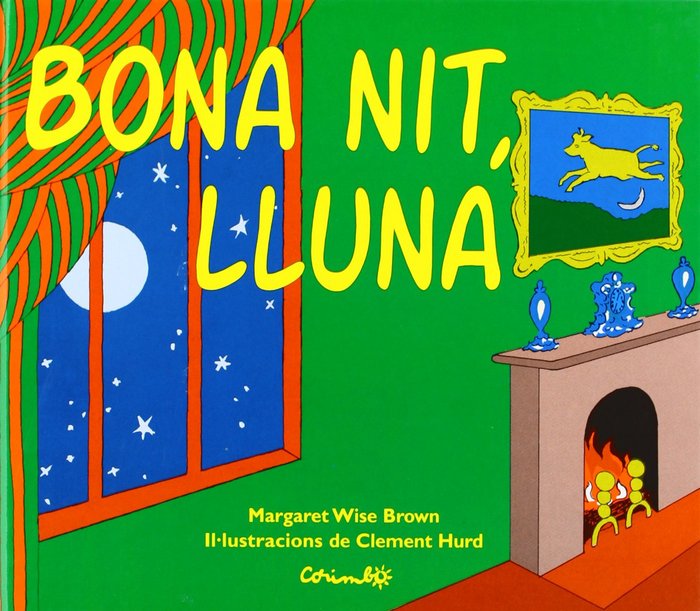 BONA NIT LLUNA, de WISE BROWN, MARGARET-HURD, CLEMENT | portada del libro