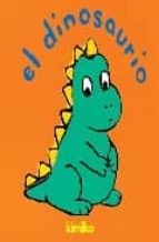 DINOSAURIO, EL *, de Kimiko | portada del libro