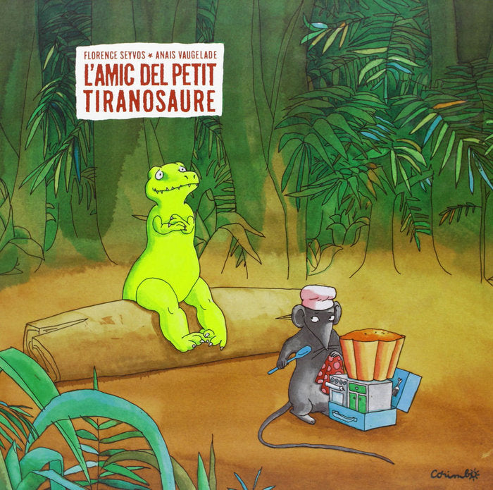 L'AMIC DEL PETIT TIRANOSAURE, de Vaugelade, Anaïs | portada del libro