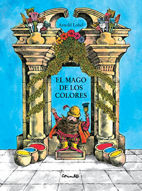 EL MAGO DE LOS COLORES, de LOBEL | portada del libro