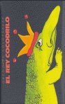 EL REY COCODRILO, de SOLOTAREFF, GREGOIRE | portada del libro