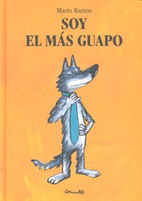 SOY EL MAS GUAPO, de Ramos, Mario | portada del libro
