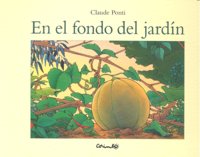 EN EL FONDO DEL JARDIN-CARTON, de PONTI,CLAUDE | portada del libro