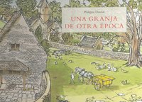 Una granja de otra epoca, de DUMAS,PHILIPPE | portada del libro