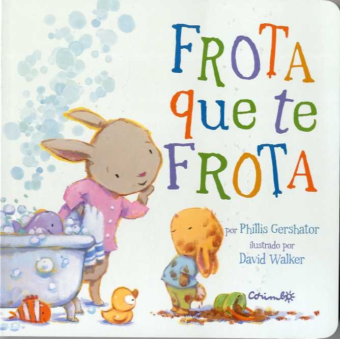 FROTA QUE TE FROTA-CARTON, de PILLIS GERSHATOR | portada del libro