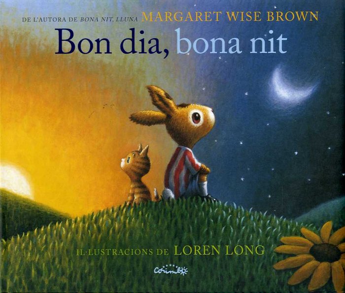 BON DIA, BONA NIT, de WISE BROWN, MARGARET | portada del libro