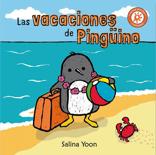 LAS VACACIONES DE PINGUINO, de YOON, SALINA | portada del libro