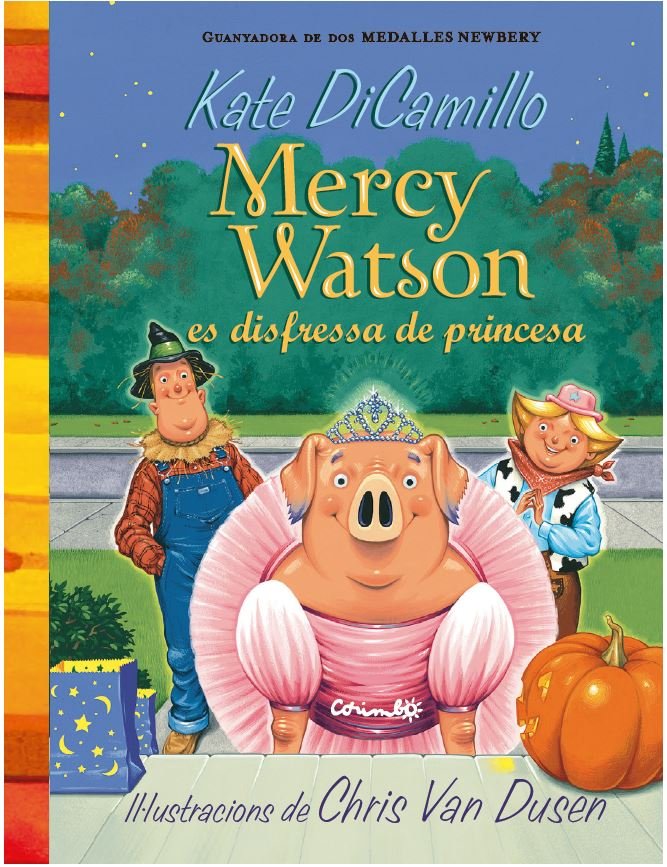 MERCY WATSON ES DISFRESSA DE PRINCESA, de DI CAMILLO, KATE | portada del libro