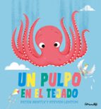 PULPO EN EL TEJADO, UN, de PETER & LENTON STEVEN BENTLEY | portada del libro