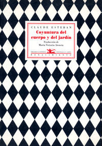 Coyuntura del cuerpo y del jardín, de Esteban, Claude | portada del libro