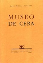 MUSEO DE CERA., de MARIA JOSE LOPEZ ALVAREZ | portada del libro