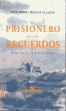 Prisionero de los recuerdos, de Franco Salazar, Guillermo | portada del libro