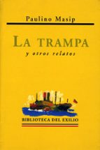 TRAMPA,LA, de Paulino Masip | portada del libro