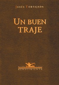 Un buen traje, de Tortajada, Jesús | portada del libro