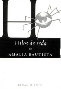 Hilos de seda, de Bautista, Amalia | portada del libro