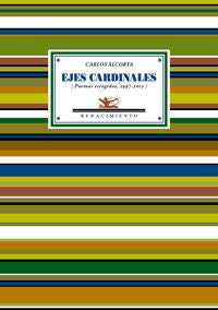 Ejes cardinales, de Alcorta, Carlos | portada del libro
