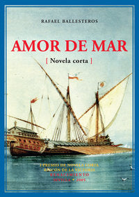 Amor de mar, de Ballesteros, Rafael | portada del libro