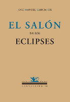 El salón de los eclipses, de García Gil, José Manuel | portada del libro