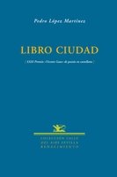 Libro ciudad, de López Martínez, Pedro | portada del libro