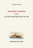 Estudios y ensayos sobre el exilio republicano de 1939, de Llorens, Vicente | portada del libro